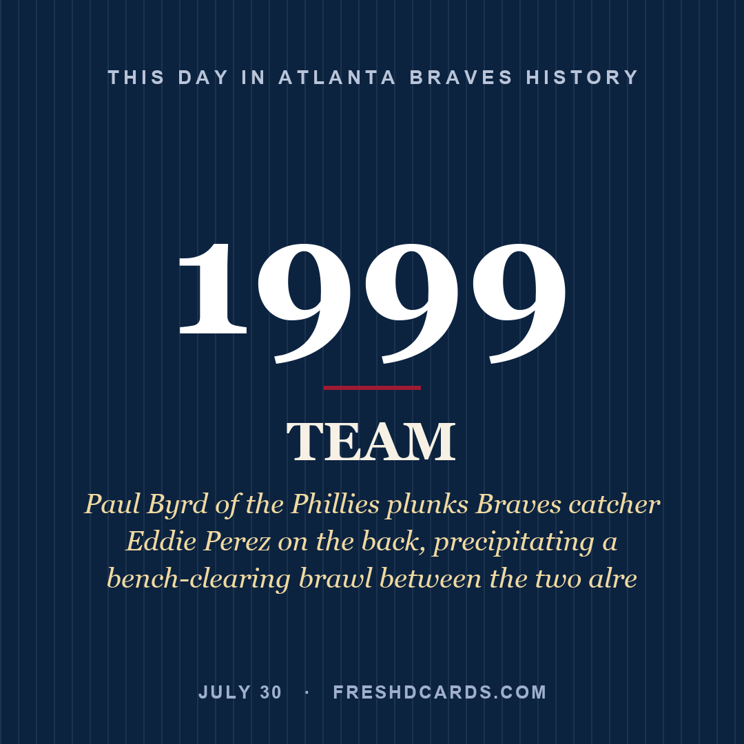 Atlanta Braves: Atlanta Braves, 1999, Paul Byrd of the Phillies plunks Braves catcher Eddie Perez on the back, precipitating a bench-clearing brawl between the two alre