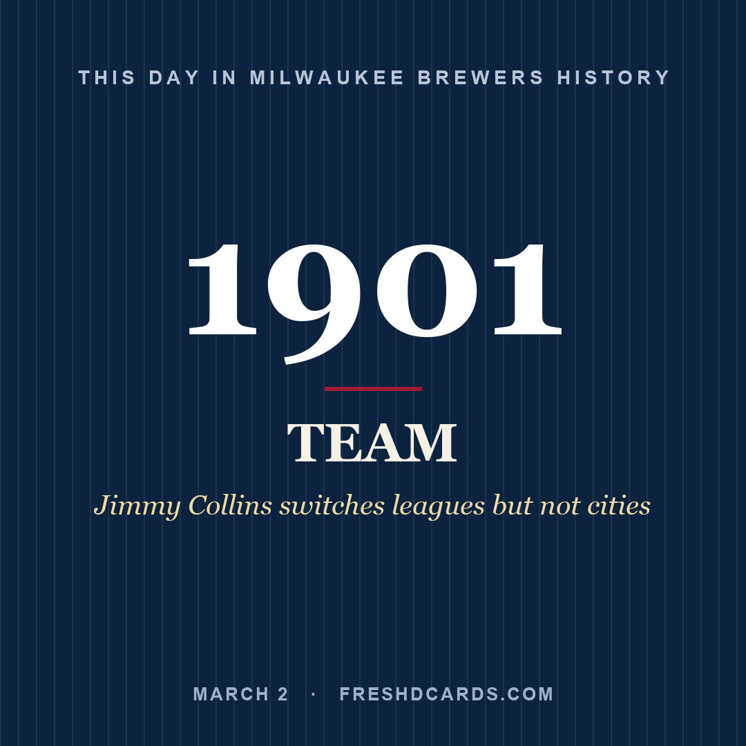 Milwaukee Brewers: Milwaukee Brewers, 1901, Jimmy Collins switches leagues but not cities