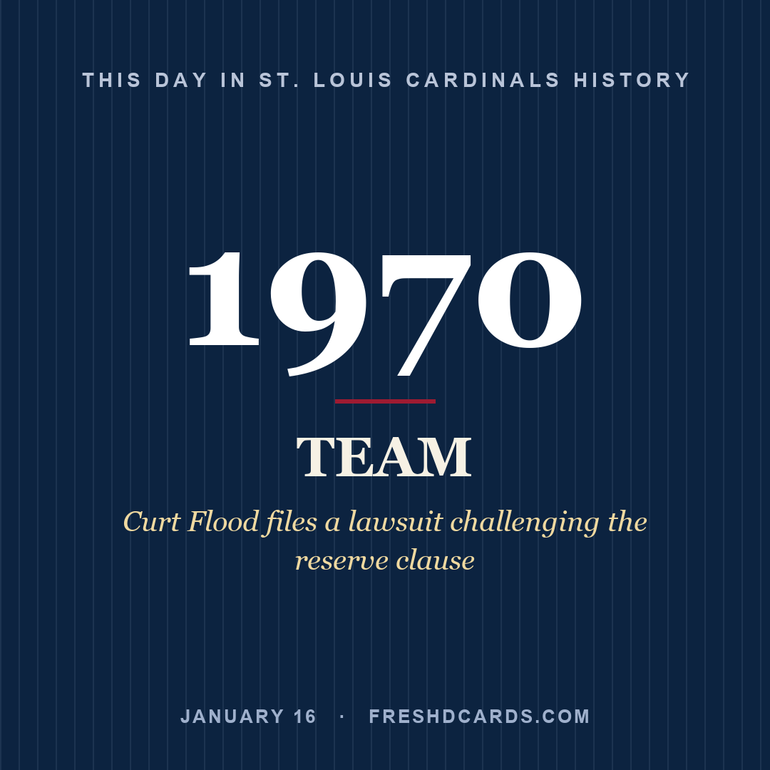 St. Louis Cardinals: St. Louis Cardinals, 1970, Curt Flood files a lawsuit challenging the reserve clause