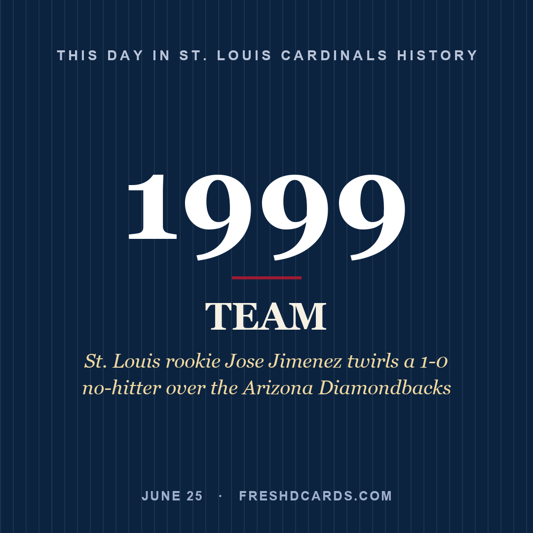 St. Louis Cardinals: St. Louis Cardinals, 1999, St. Louis rookie Jose Jimenez twirls a 1-0 no-hitter over the Arizona Diamondbacks