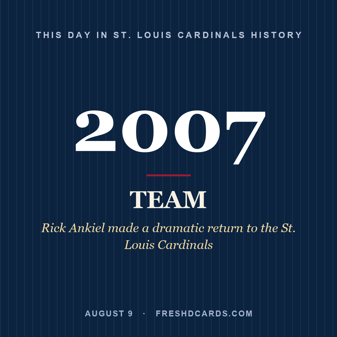 St. Louis Cardinals: St. Louis Cardinals, 2007, Rick Ankiel made a dramatic return to the St. Louis Cardinals