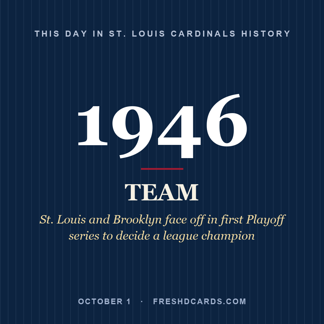 St. Louis Cardinals: St. Louis Cardinals, 1946, St. Louis and Brooklyn face off in first Playoff series to decide a league champion