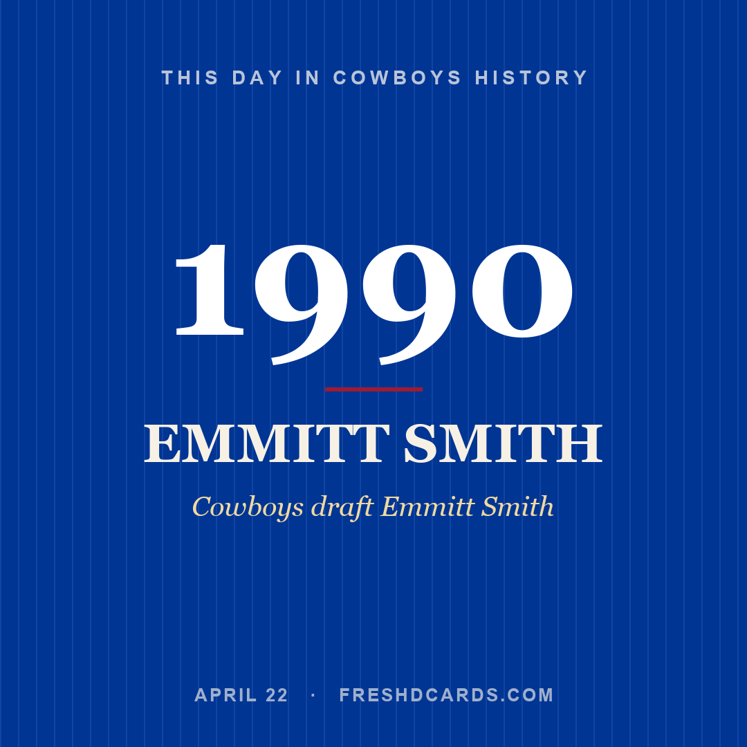 Cowboys: Emmitt Smith, 1990, Cowboys draft Emmitt Smith