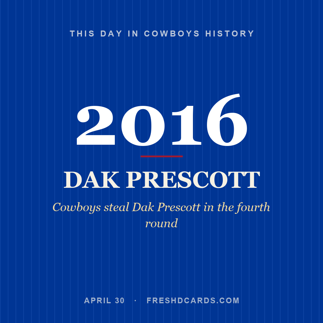 Cowboys: Dak Prescott, 2016, Cowboys steal Dak Prescott in the fourth round