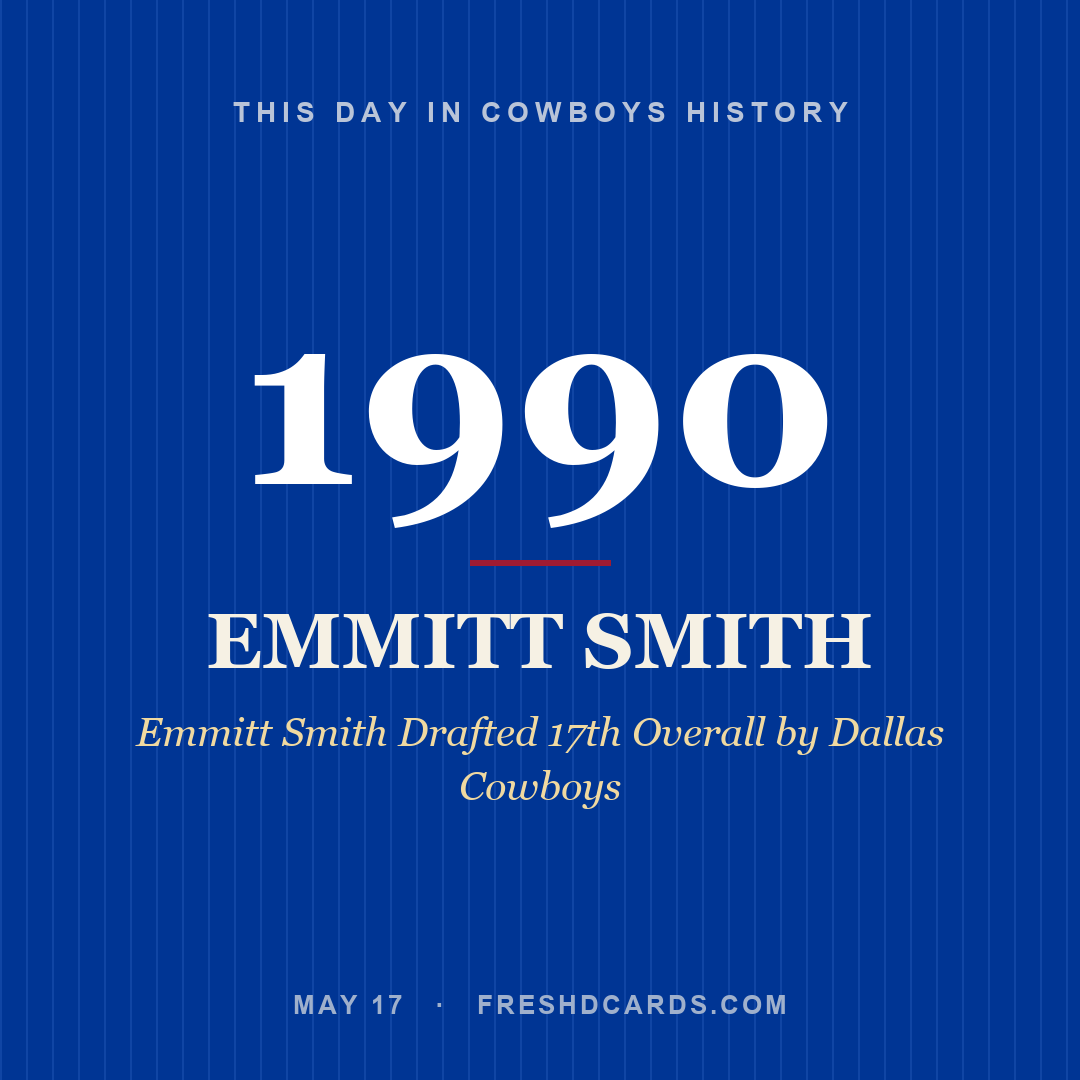 Cowboys: Emmitt Smith, 1990, Emmitt Smith Drafted 17th Overall by Dallas Cowboys