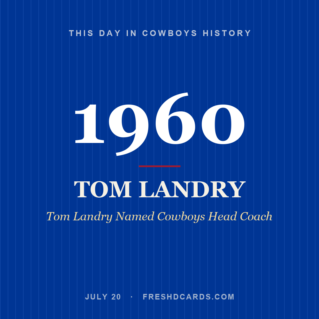 Cowboys: Tom Landry, 1960, Tom Landry Named Cowboys Head Coach