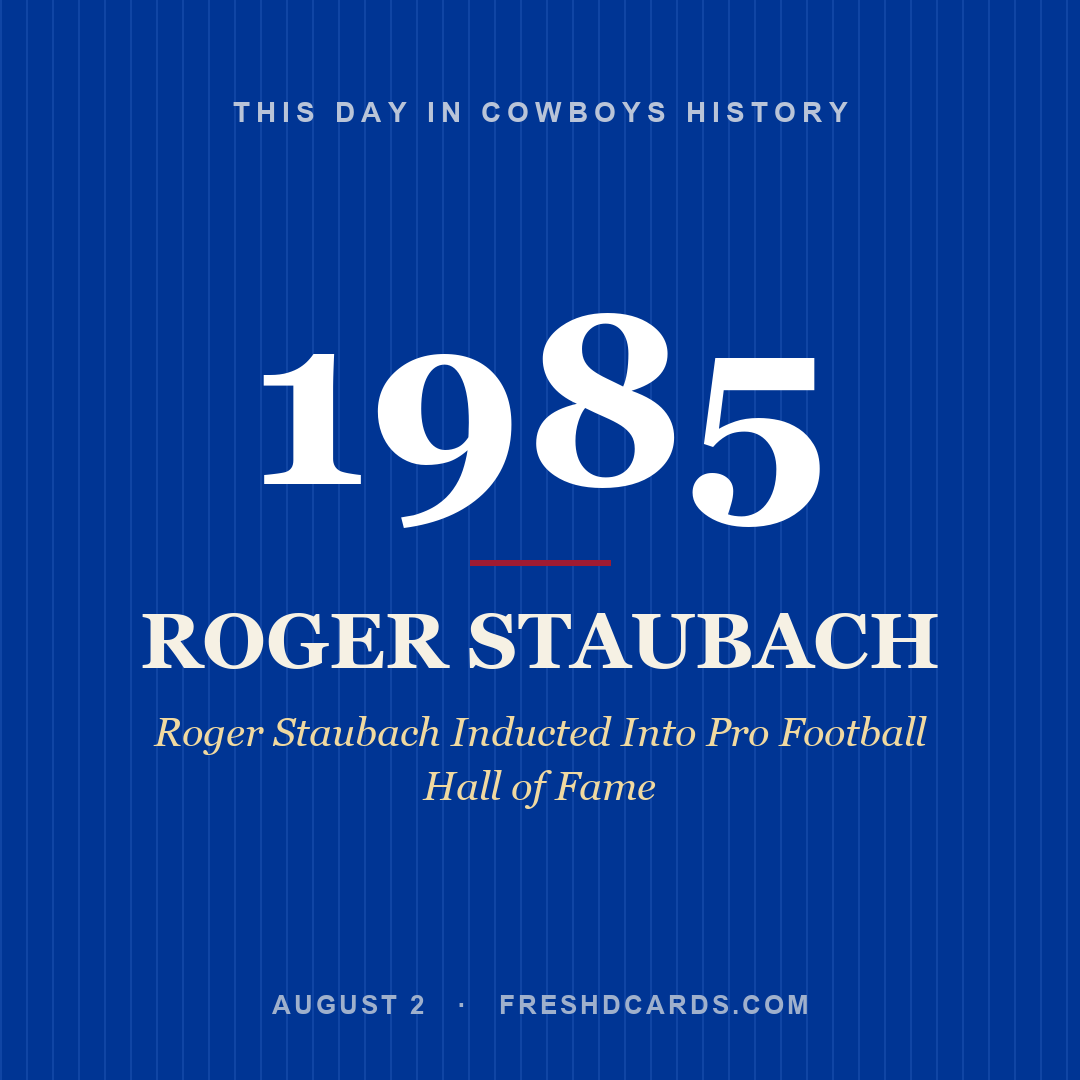 Cowboys: Roger Staubach, 1985, Roger Staubach Inducted Into Pro Football Hall of Fame