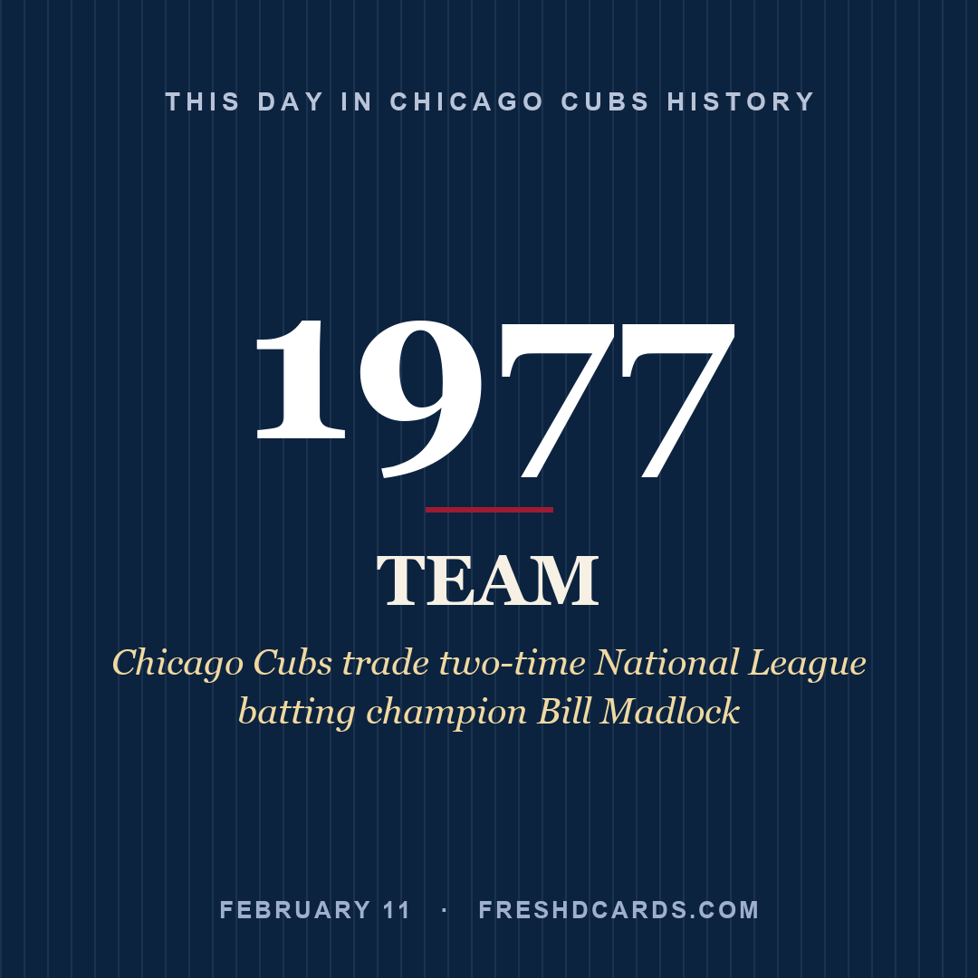 Chicago Cubs: Chicago Cubs, 1977, Chicago Cubs trade two-time National League batting champion Bill Madlock