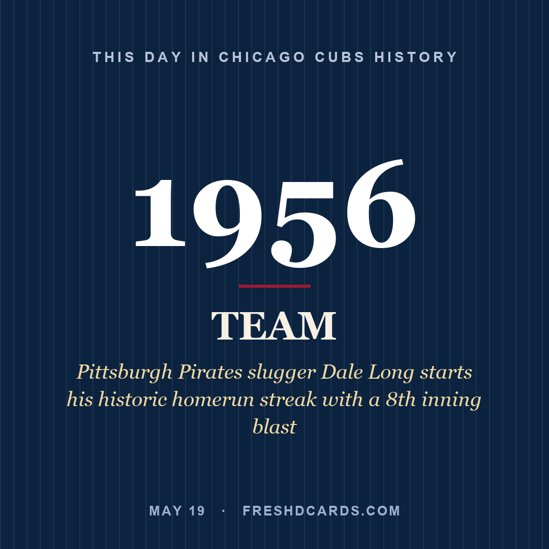 Chicago Cubs: Chicago Cubs, 1956, Pittsburgh Pirates slugger Dale Long starts his historic homerun streak with a 8th inning blast