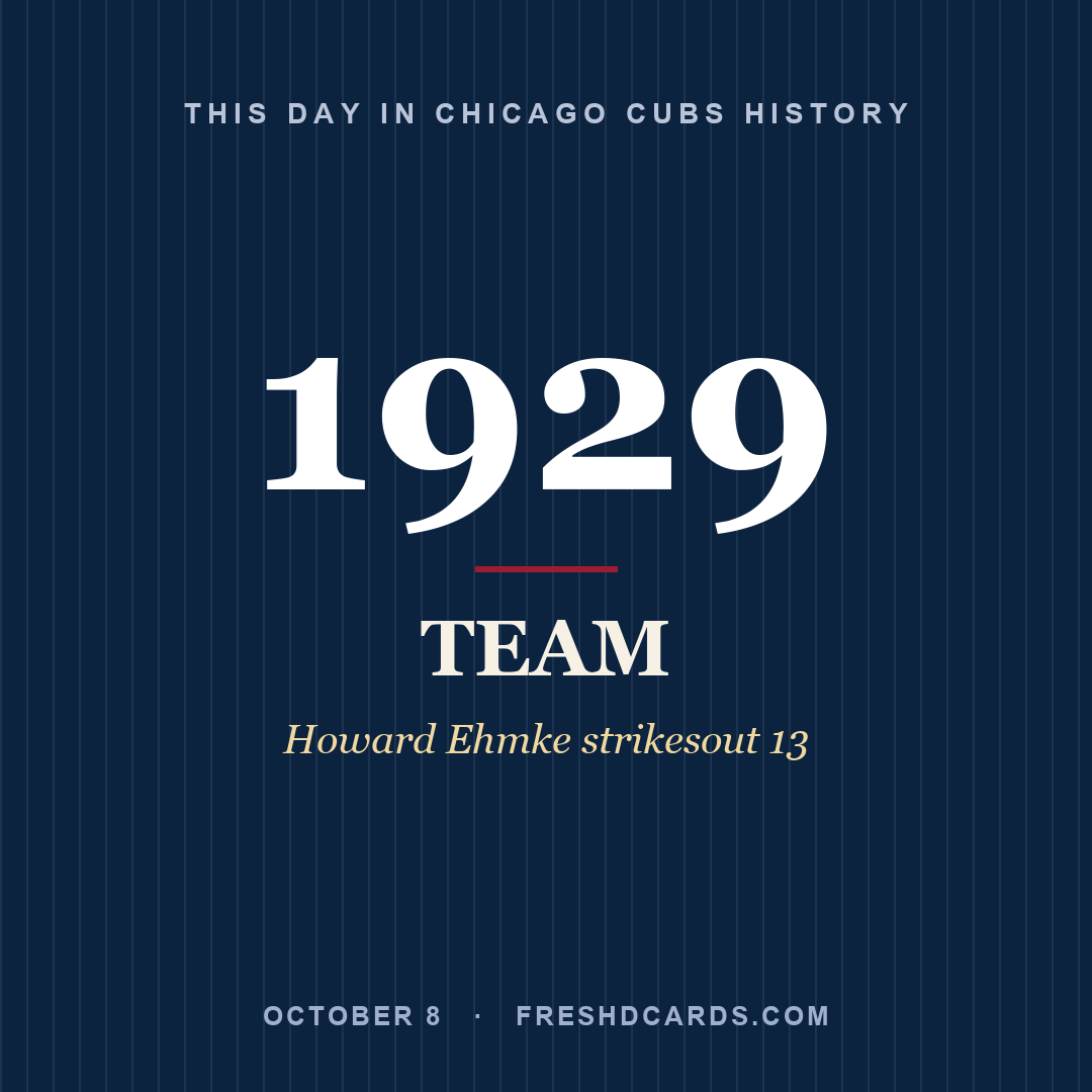Chicago Cubs: Chicago Cubs, 1929, Howard Ehmke strikesout 13