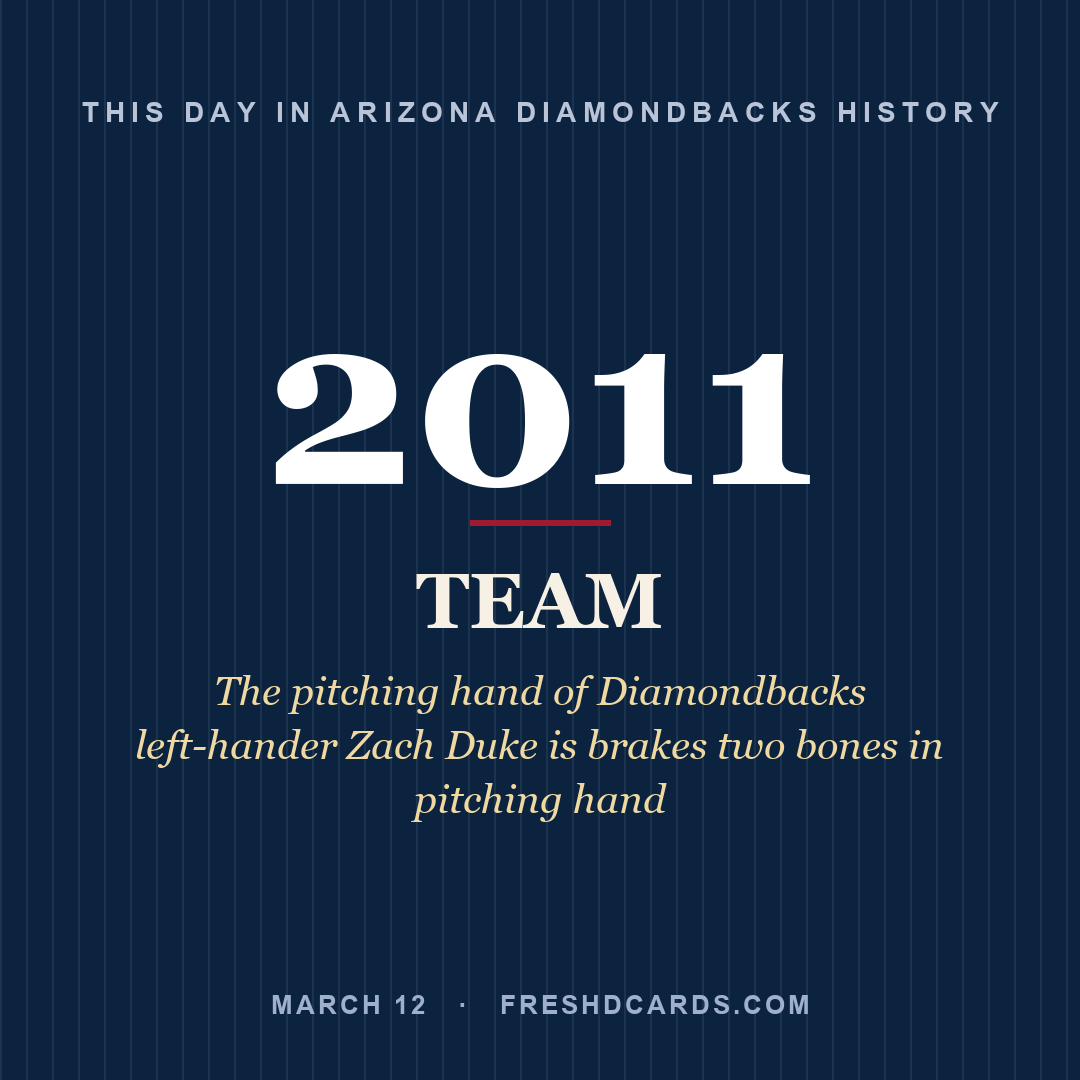 Arizona Diamondbacks: Arizona Diamondbacks, 2011, The pitching hand of Diamondbacks left-hander Zach Duke is brakes two bones in pitching hand
