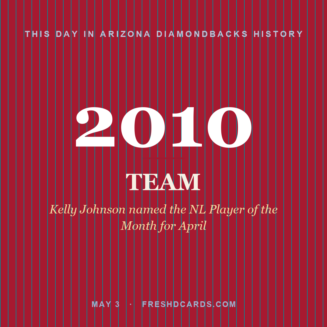 Arizona Diamondbacks: Arizona Diamondbacks, 2010, Kelly Johnson named the NL Player of the Month for April