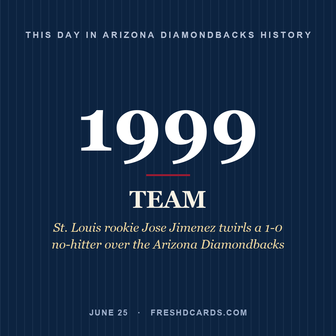 Arizona Diamondbacks: Arizona Diamondbacks, 1999, St. Louis rookie Jose Jimenez twirls a 1-0 no-hitter over the Arizona Diamondbacks