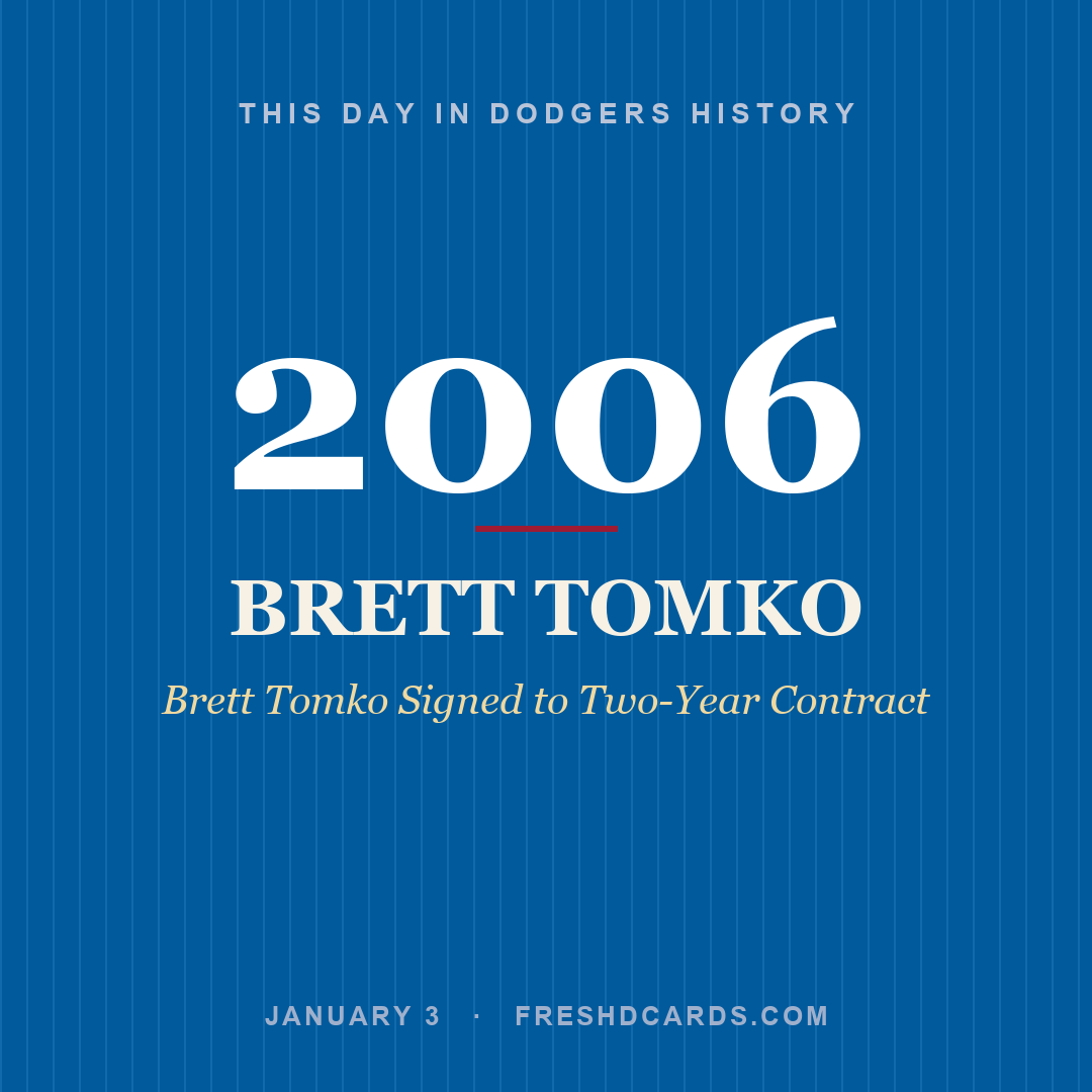 Dodgers: Brett Tomko, 2006, Brett Tomko Signed to Two-Year Contract