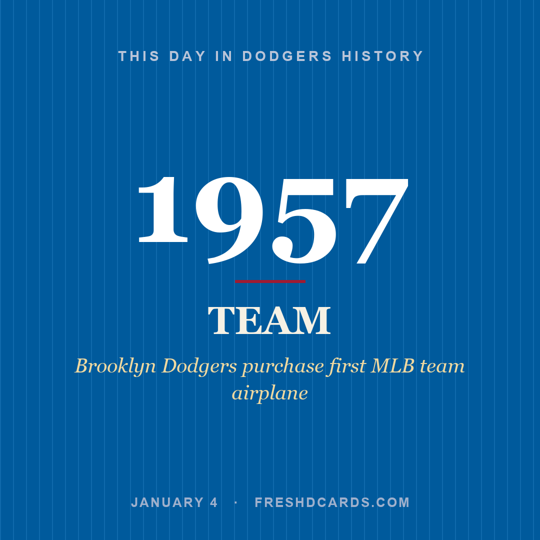 Dodgers: Dodgers, 1957, Brooklyn Dodgers purchase first MLB team airplane