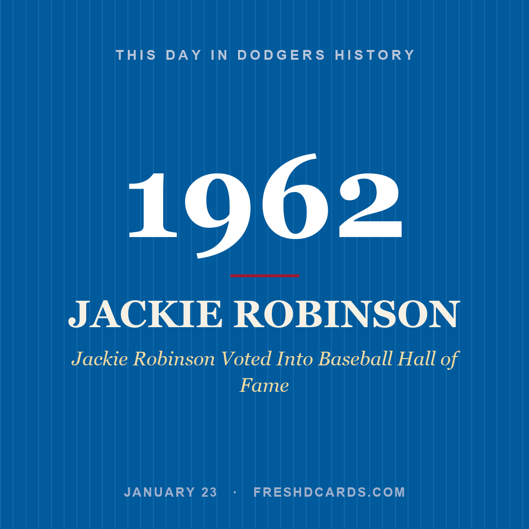 Dodgers: Jackie Robinson, 1962, Jackie Robinson Voted Into Baseball Hall of Fame