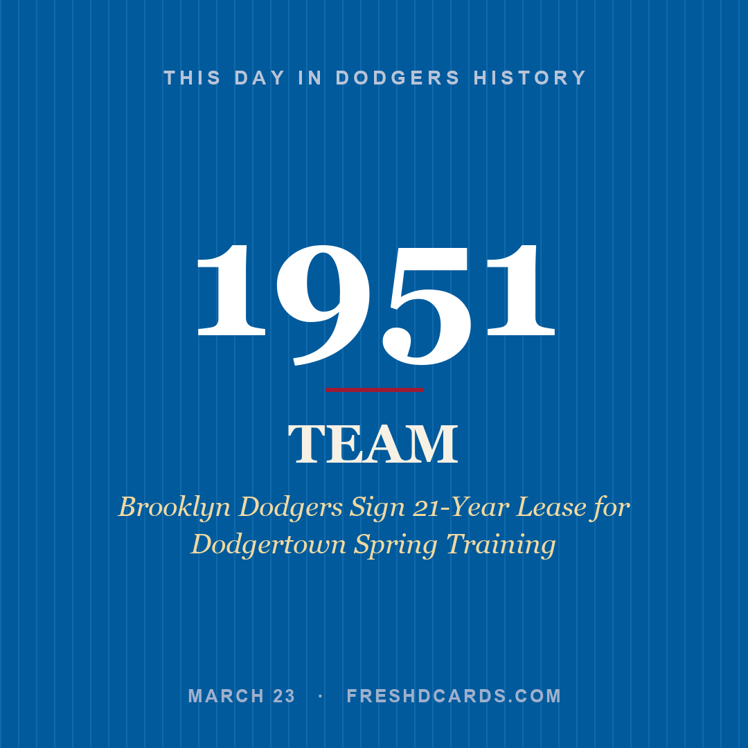 Dodgers: Dodgers, 1951, Brooklyn Dodgers Sign 21-Year Lease for Dodgertown Spring Training