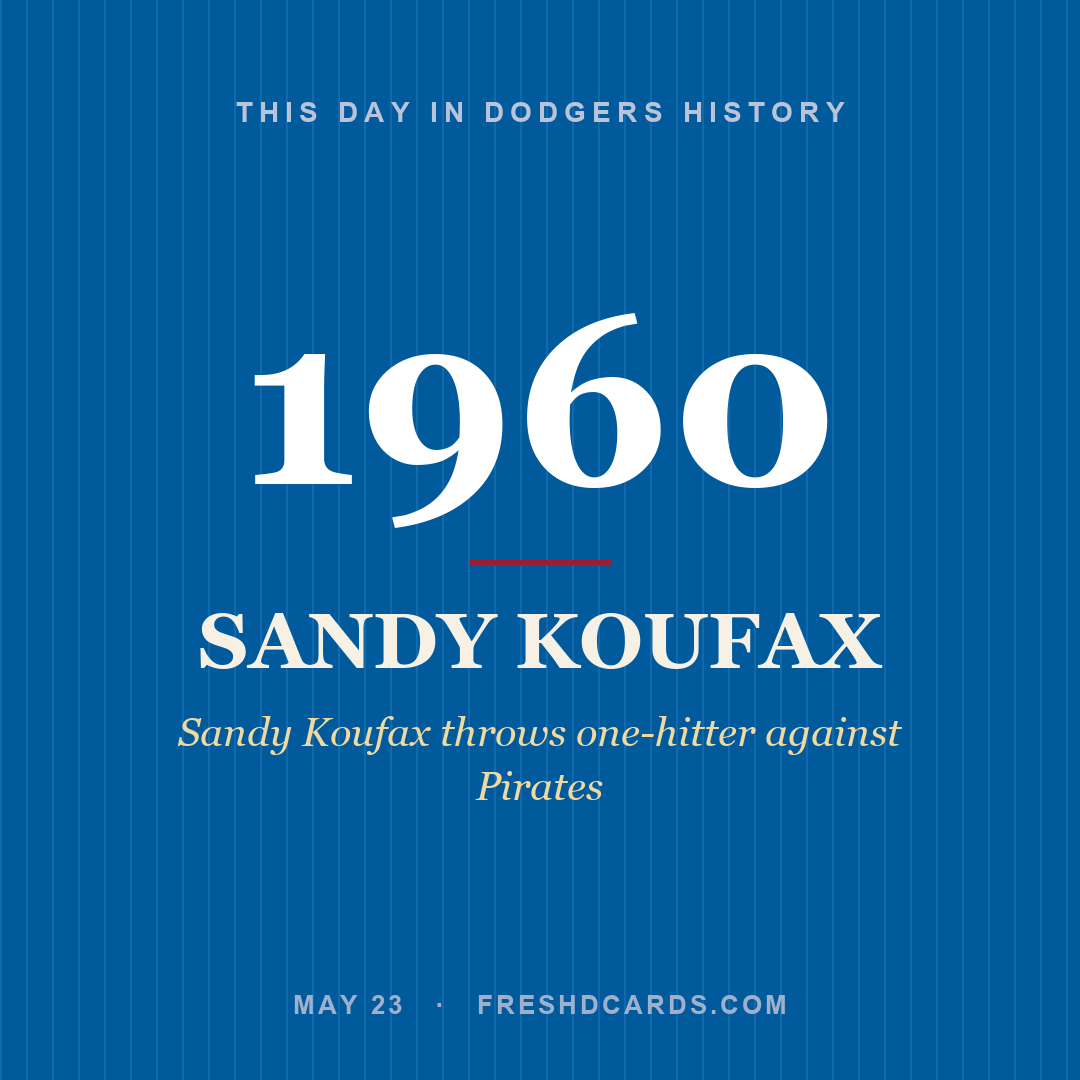 Dodgers: Sandy Koufax, 1960, Sandy Koufax throws one-hitter against Pirates