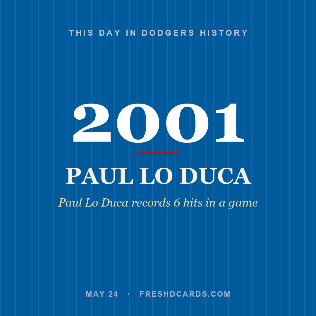 Dodgers: Paul Lo Duca, 2001, Paul Lo Duca records 6 hits in a game