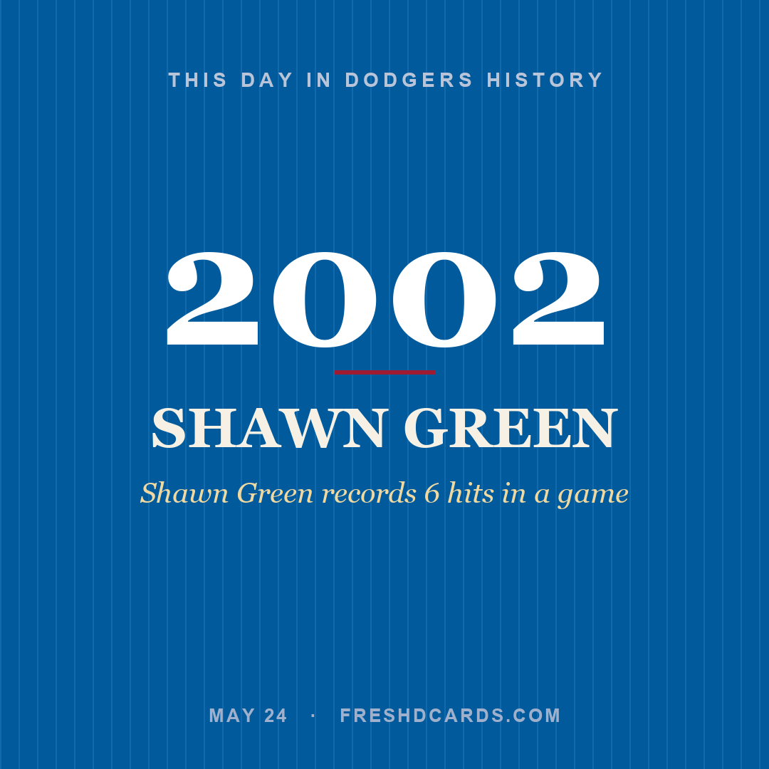 Dodgers: Shawn Green, 2002, Shawn Green records 6 hits in a game