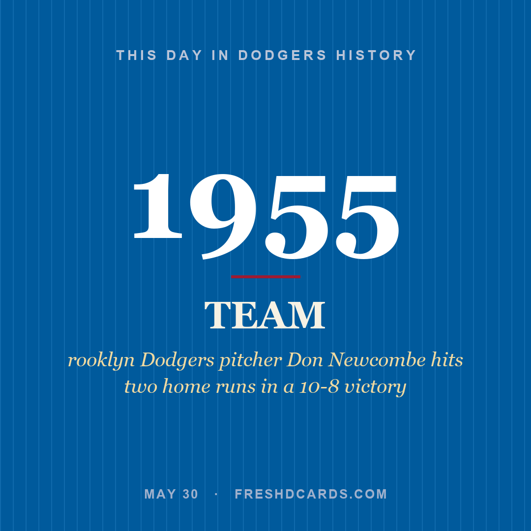 Dodgers: Dodgers, 1955, rooklyn Dodgers pitcher Don Newcombe hits two home runs in a 10-8 victory