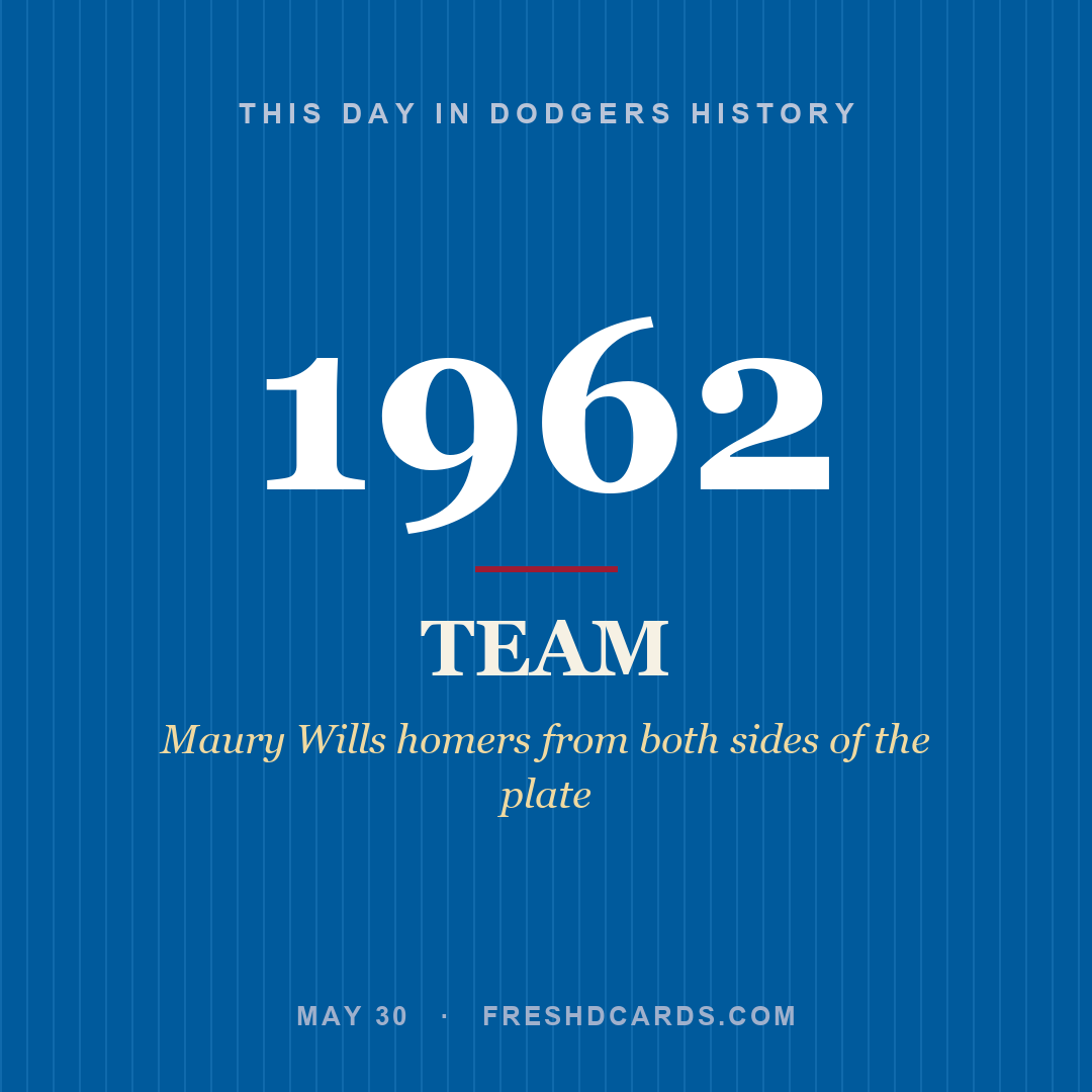 Dodgers: Dodgers, 1962, Maury Wills homers from both sides of the plate