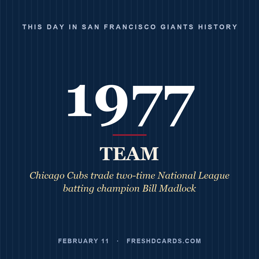 San Francisco Giants: San Francisco Giants, 1977, Chicago Cubs trade two-time National League batting champion Bill Madlock