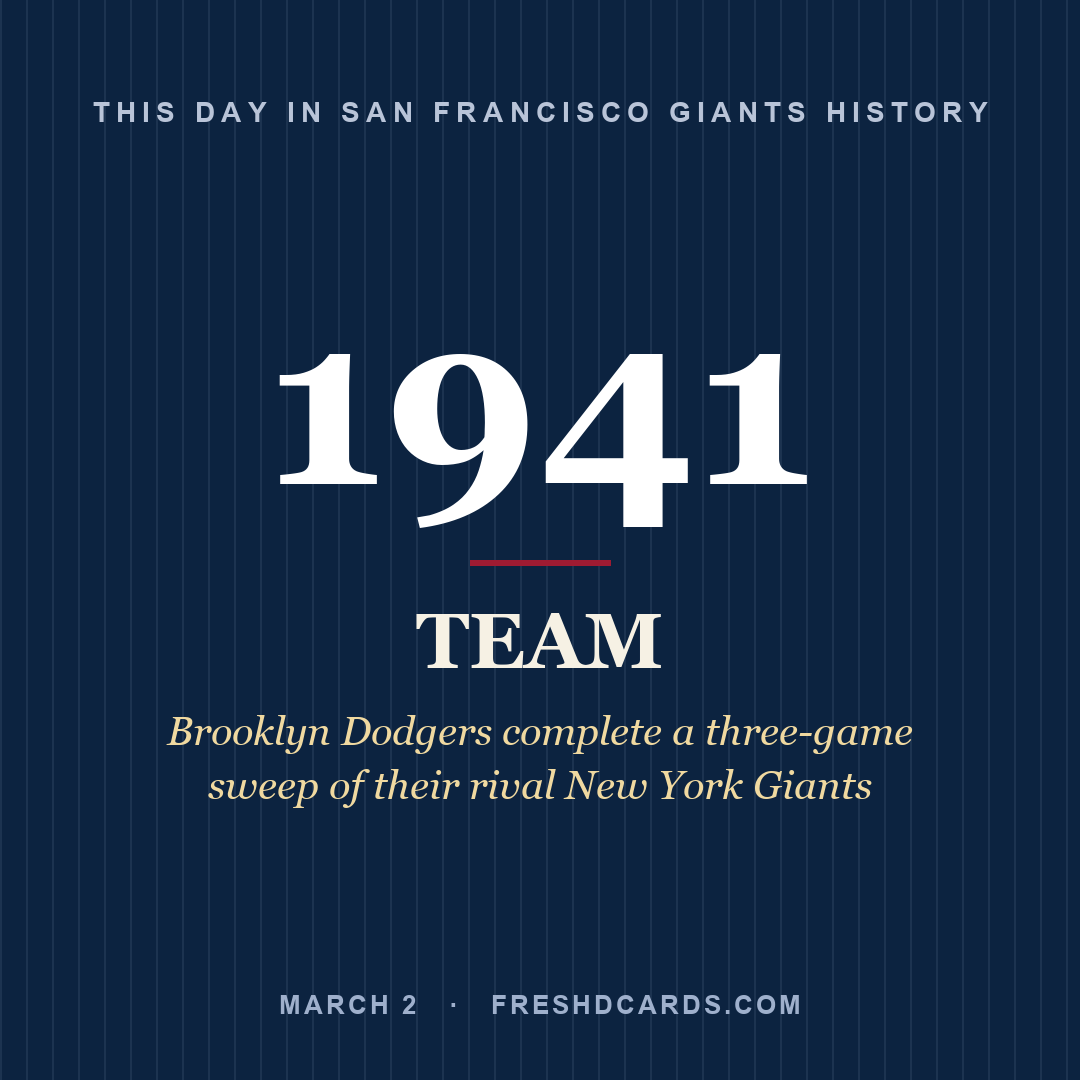 San Francisco Giants: San Francisco Giants, 1941, Brooklyn Dodgers complete a three-game sweep of their rival New York Giants