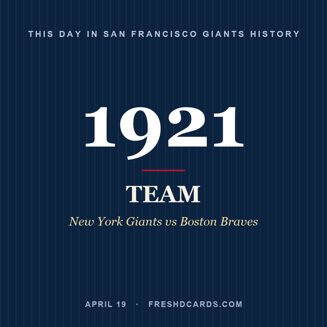 San Francisco Giants: San Francisco Giants, 1921, New York Giants vs Boston Braves