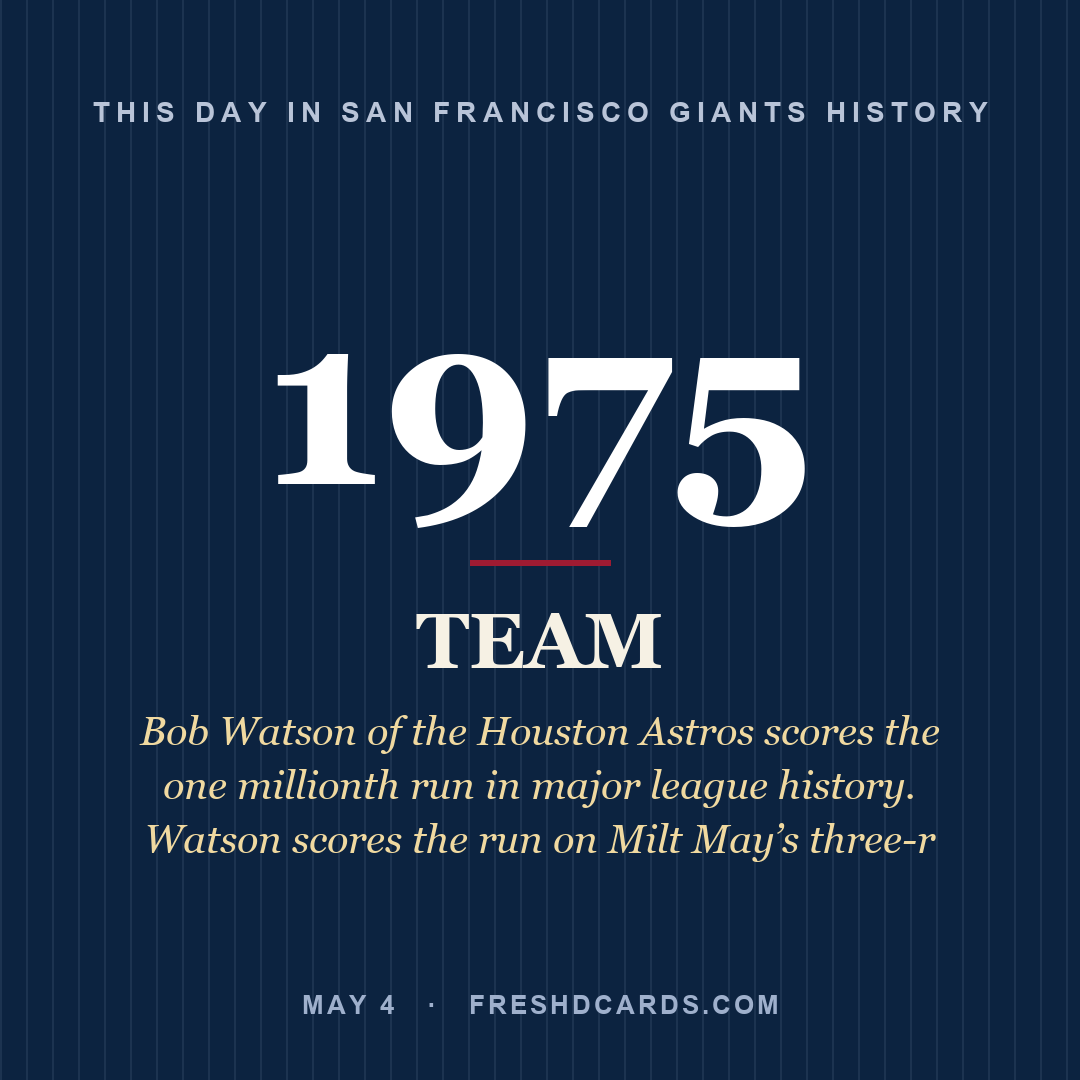 San Francisco Giants: San Francisco Giants, 1975, Bob Watson of the Houston Astros scores the one millionth run in major league history. Watson scores the run on Milt May’s three-r