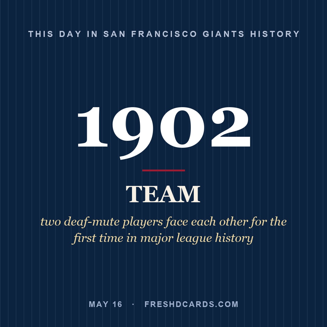 San Francisco Giants: San Francisco Giants, 1902, two deaf-mute players face each other for the first time in major league history