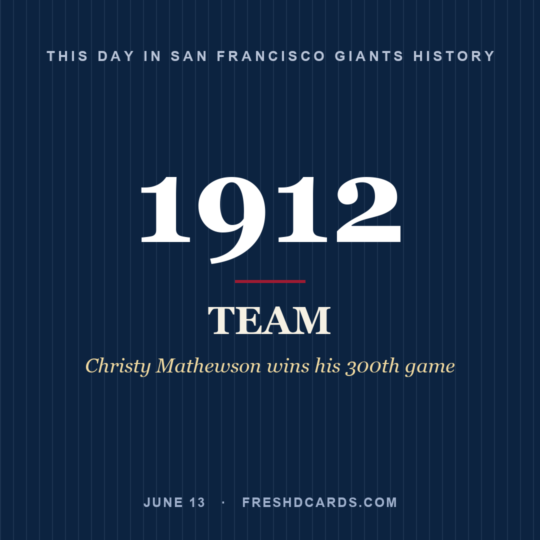 San Francisco Giants: San Francisco Giants, 1912, Christy Mathewson wins his 300th game