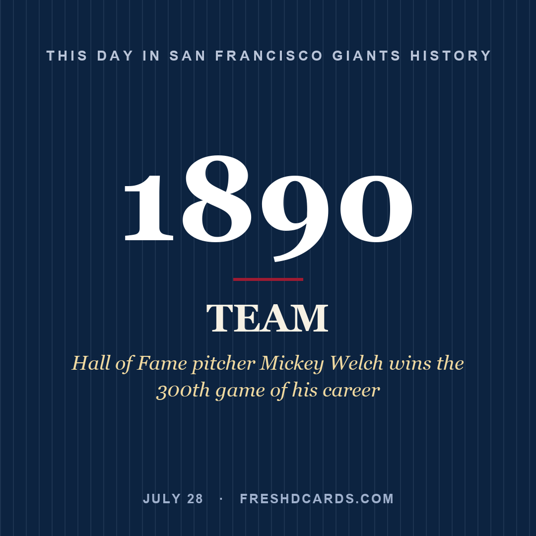San Francisco Giants: San Francisco Giants, 1890, Hall of Fame pitcher Mickey Welch wins the 300th game of his career