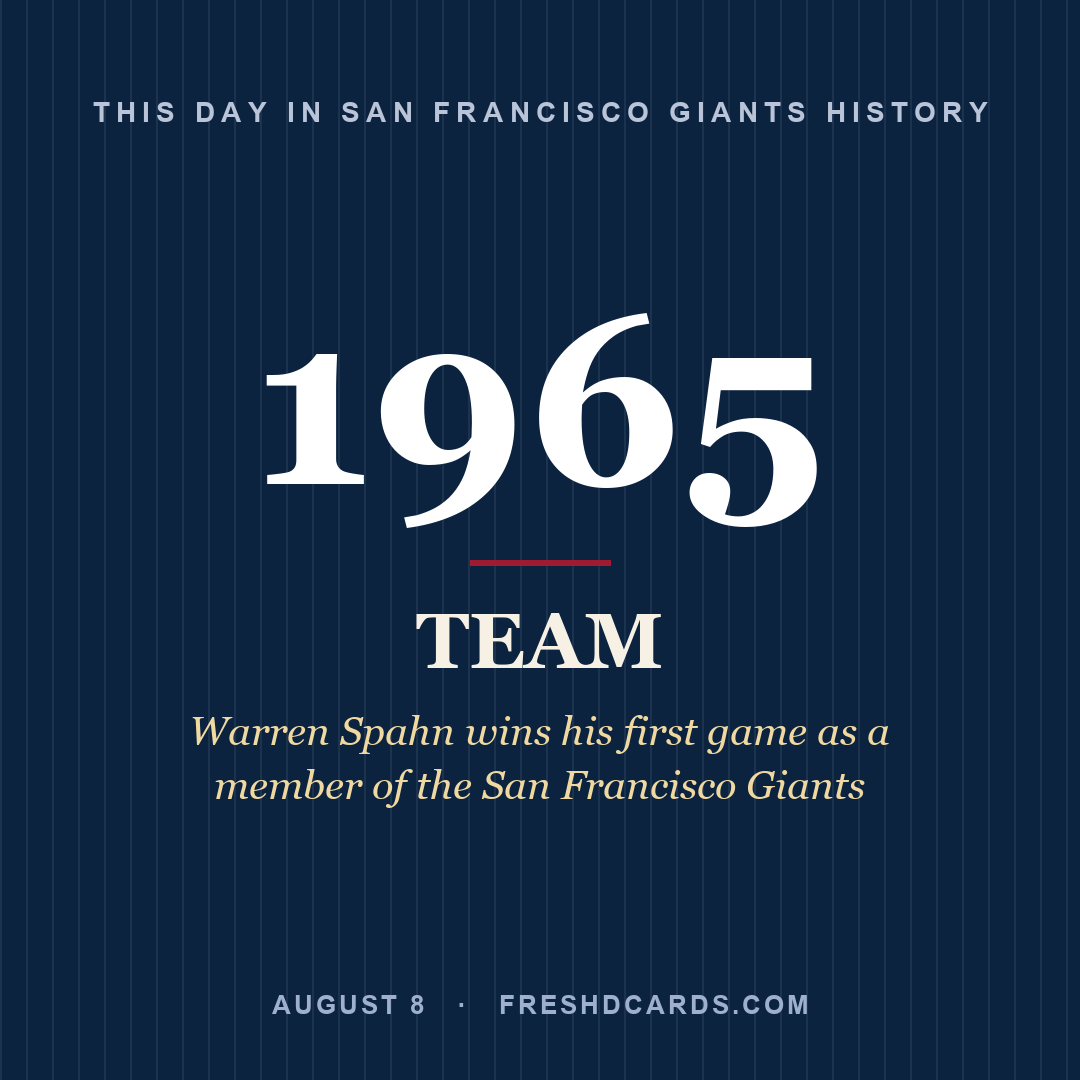 San Francisco Giants: San Francisco Giants, 1965, Warren Spahn wins his first game as a member of the San Francisco Giants