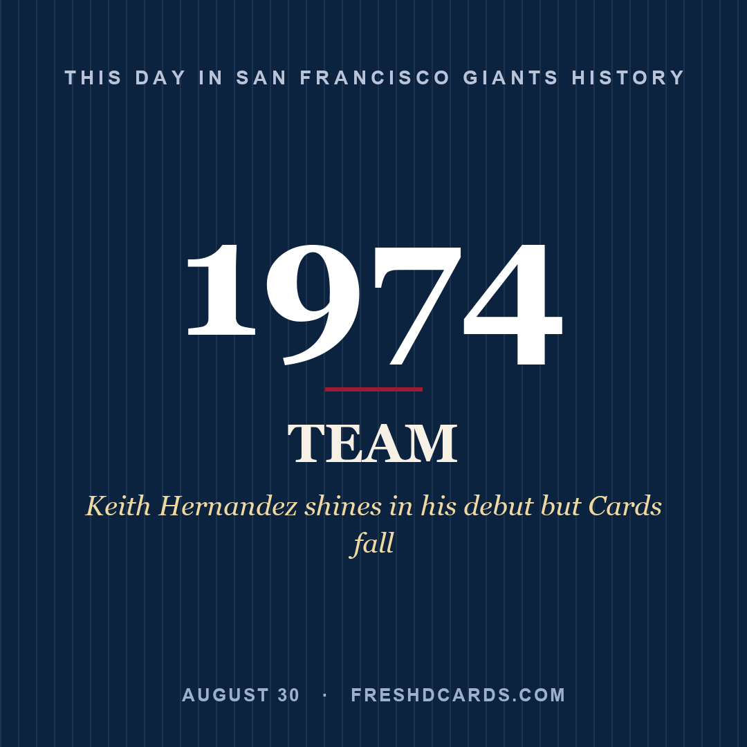 San Francisco Giants: San Francisco Giants, 1974, Keith Hernandez shines in his debut but Cards fall