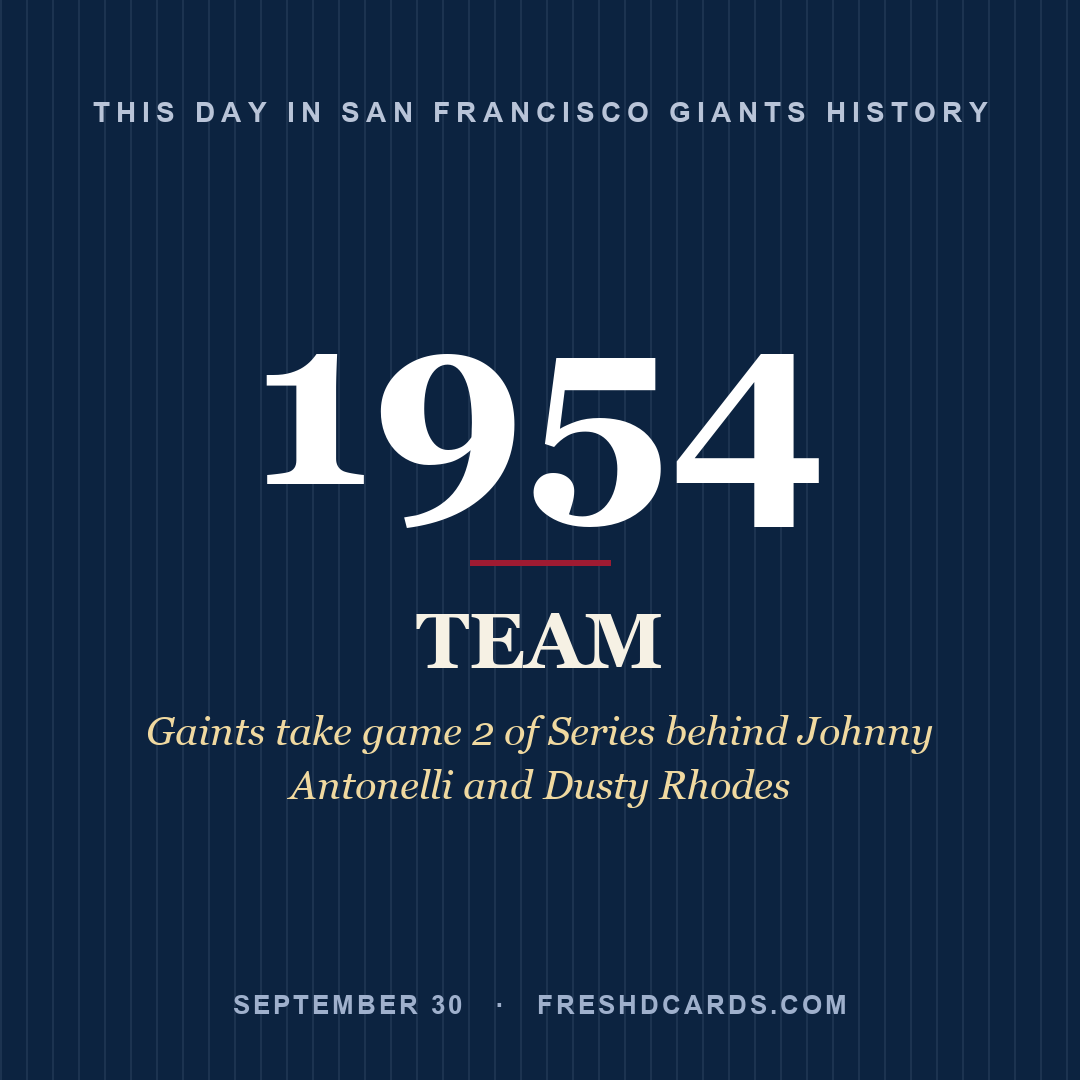 San Francisco Giants: San Francisco Giants, 1954, Gaints take game 2 of Series behind Johnny Antonelli and Dusty Rhodes
