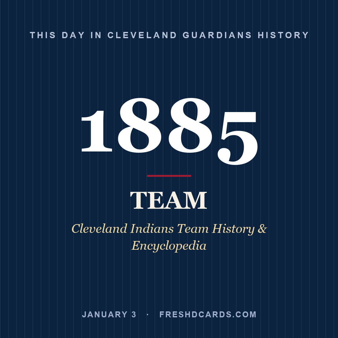 Cleveland Guardians: Cleveland Guardians, 1885, Cleveland Indians Team History & Encyclopedia