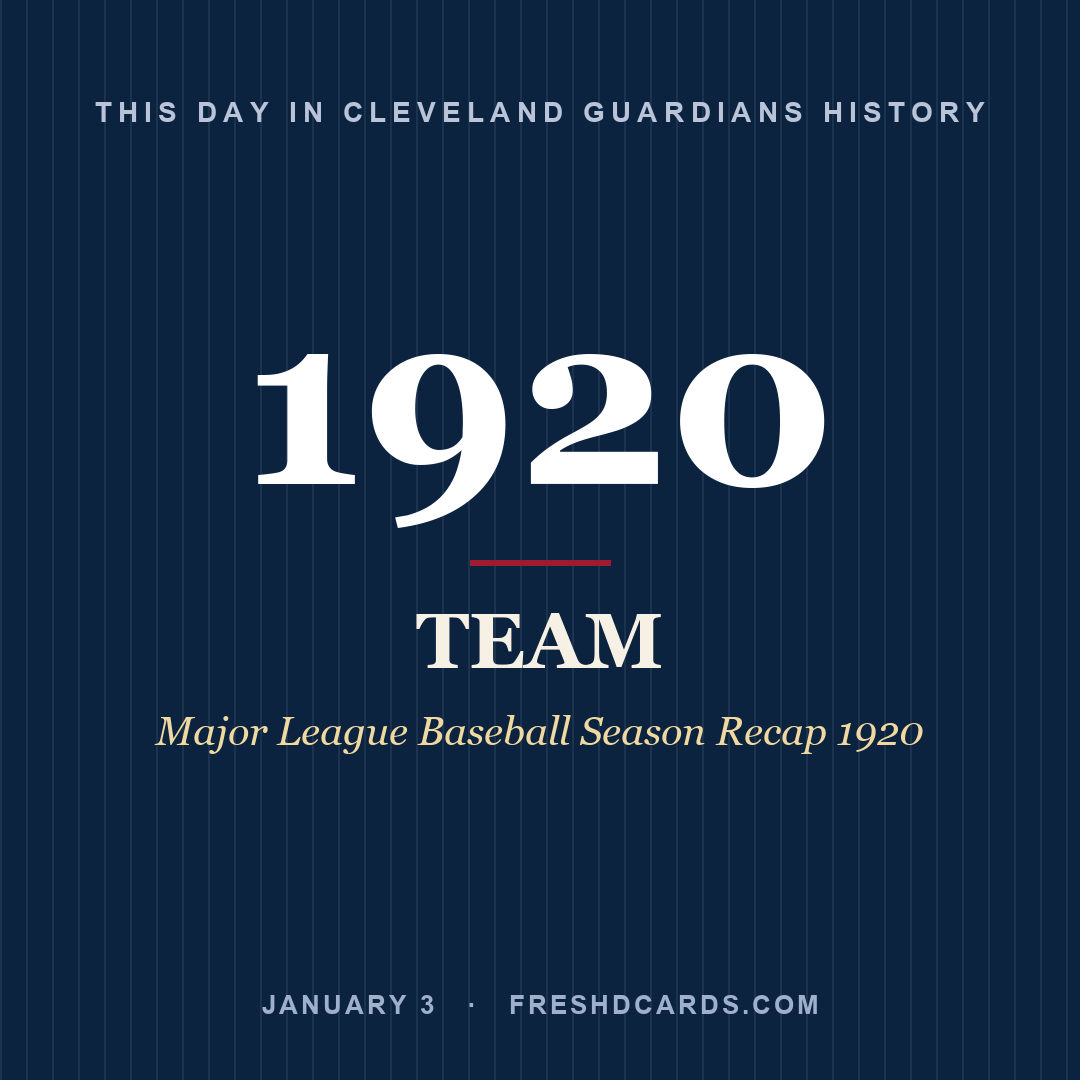 Cleveland Guardians: Cleveland Guardians, 1920, Major League Baseball Season Recap 1920