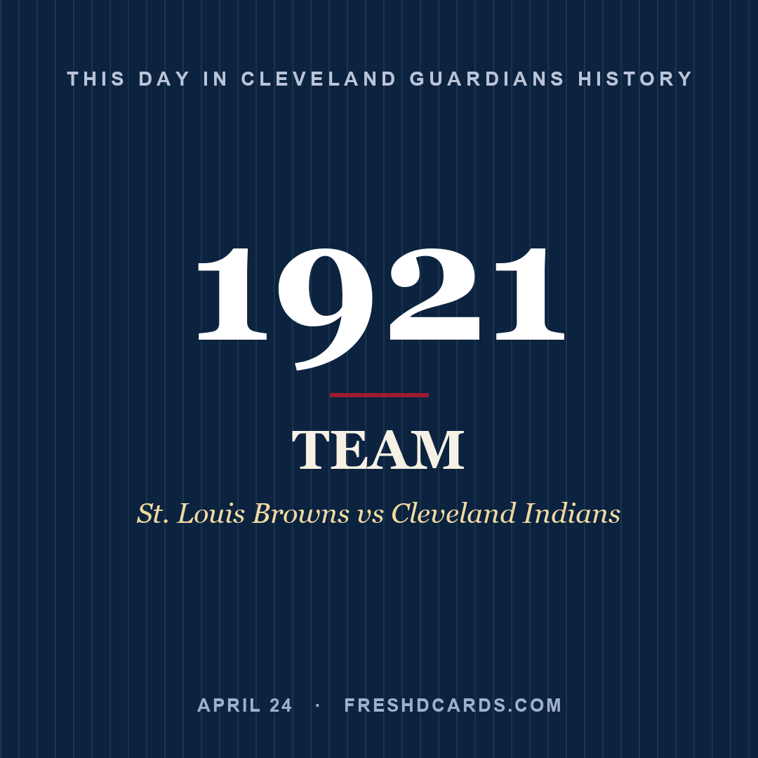 Cleveland Guardians: Cleveland Guardians, 1921, St. Louis Browns vs Cleveland Indians