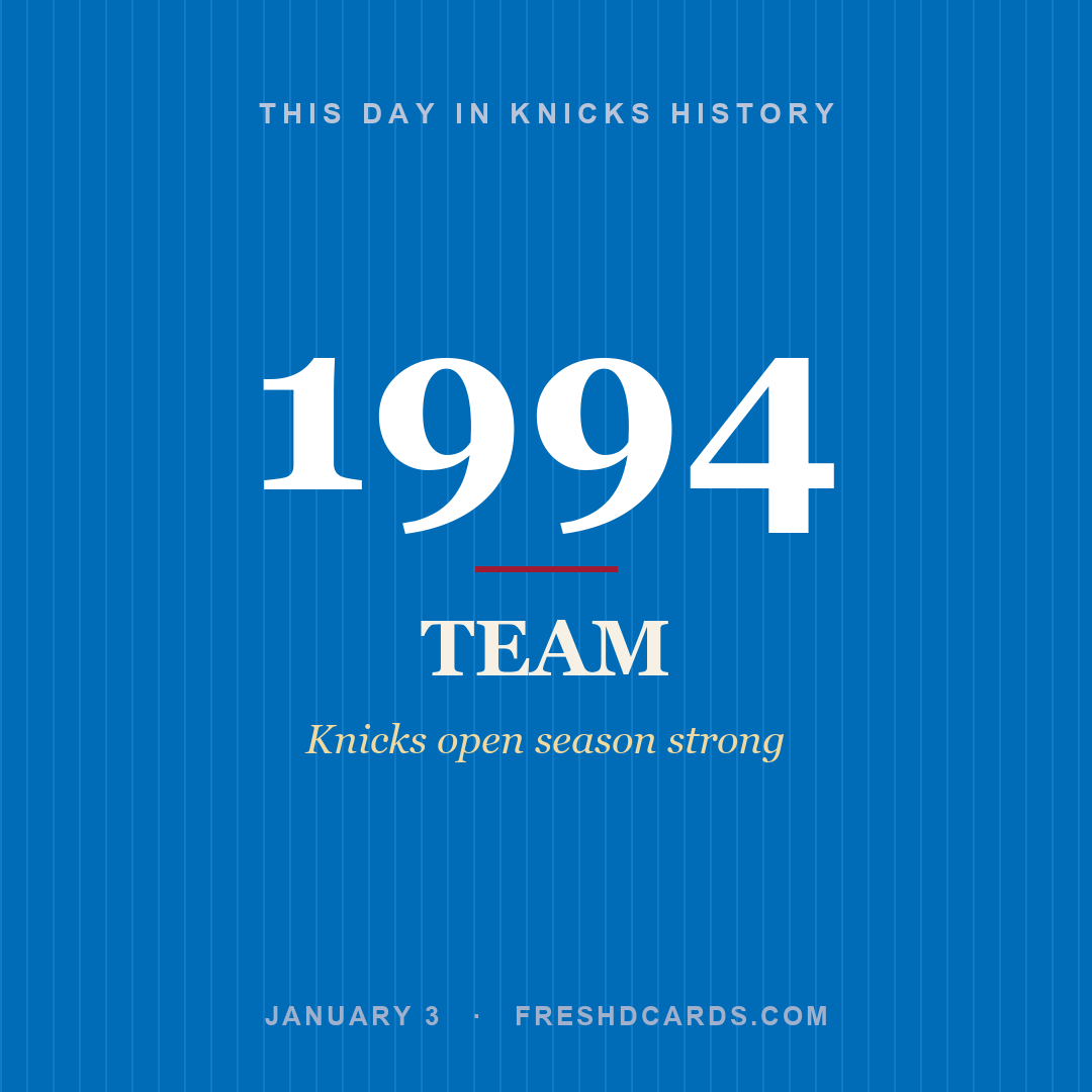 Knicks: Knicks, 1994, Knicks open season strong