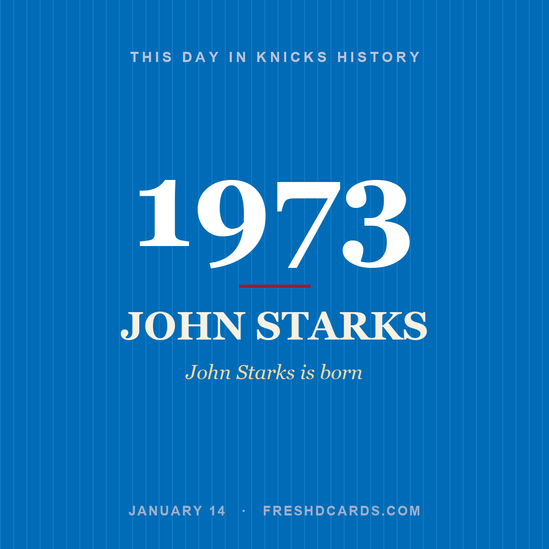 Knicks: John Starks, 1973, John Starks is born