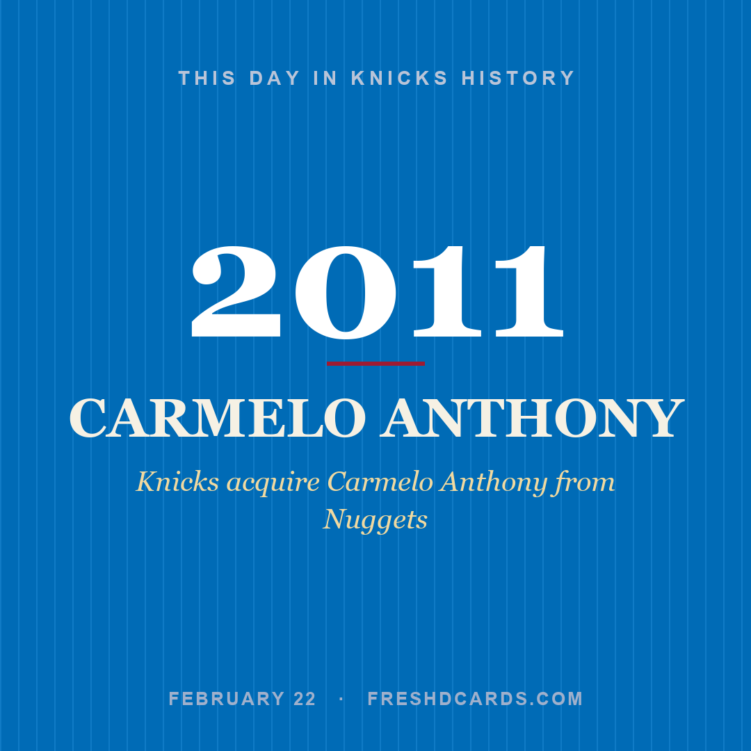 Knicks: Carmelo Anthony, 2011, Knicks acquire Carmelo Anthony from Nuggets