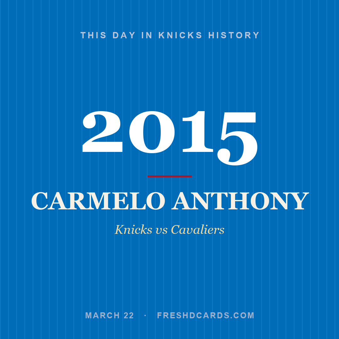 Knicks: Carmelo Anthony, 2015, Knicks vs Cavaliers