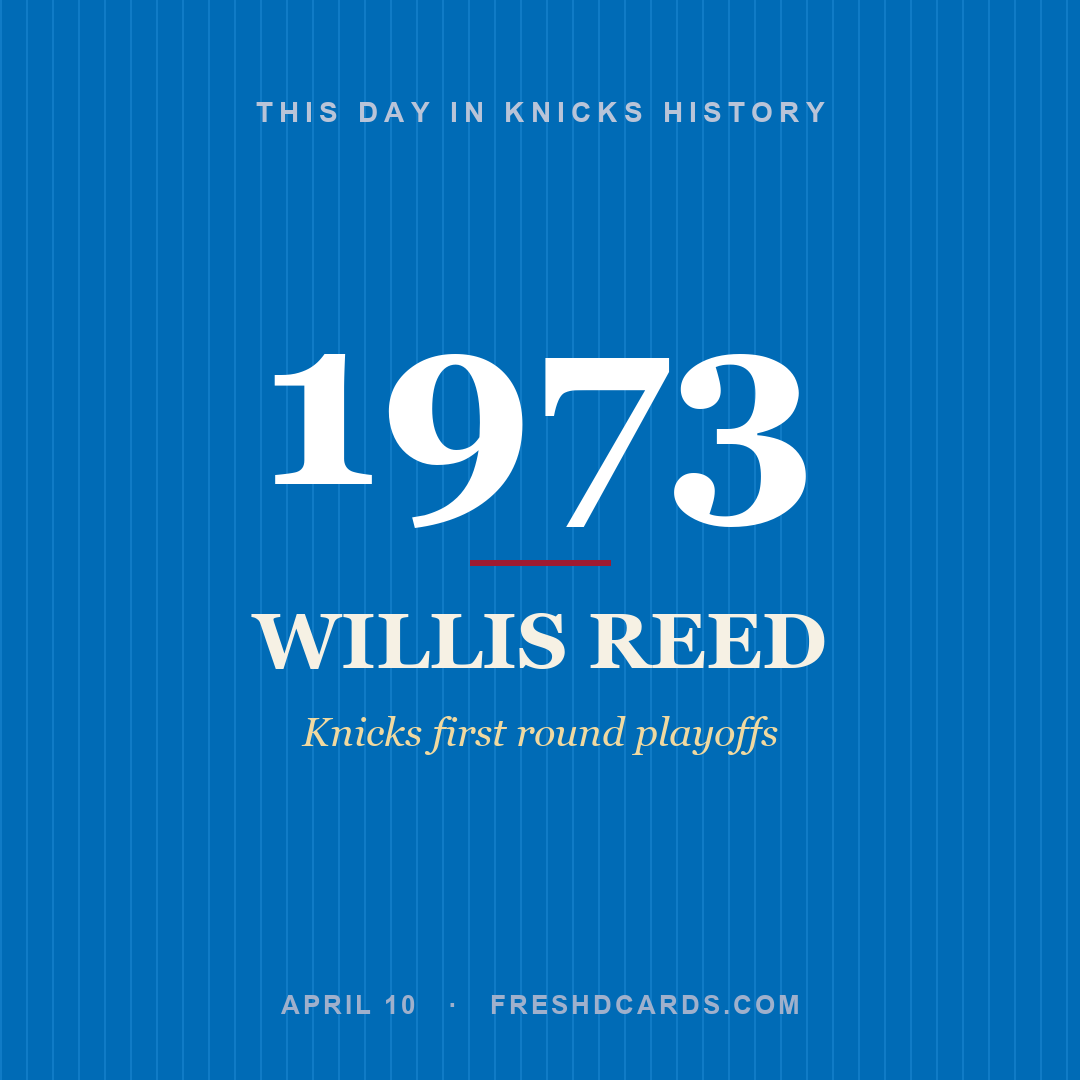 Knicks: Willis Reed, 1973, Knicks first round playoffs