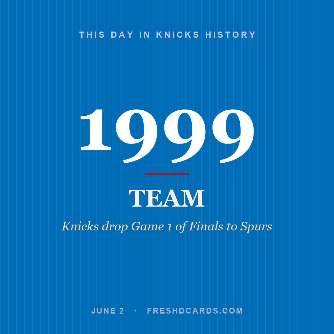 Knicks: Knicks, 1999, Knicks drop Game 1 of Finals to Spurs
