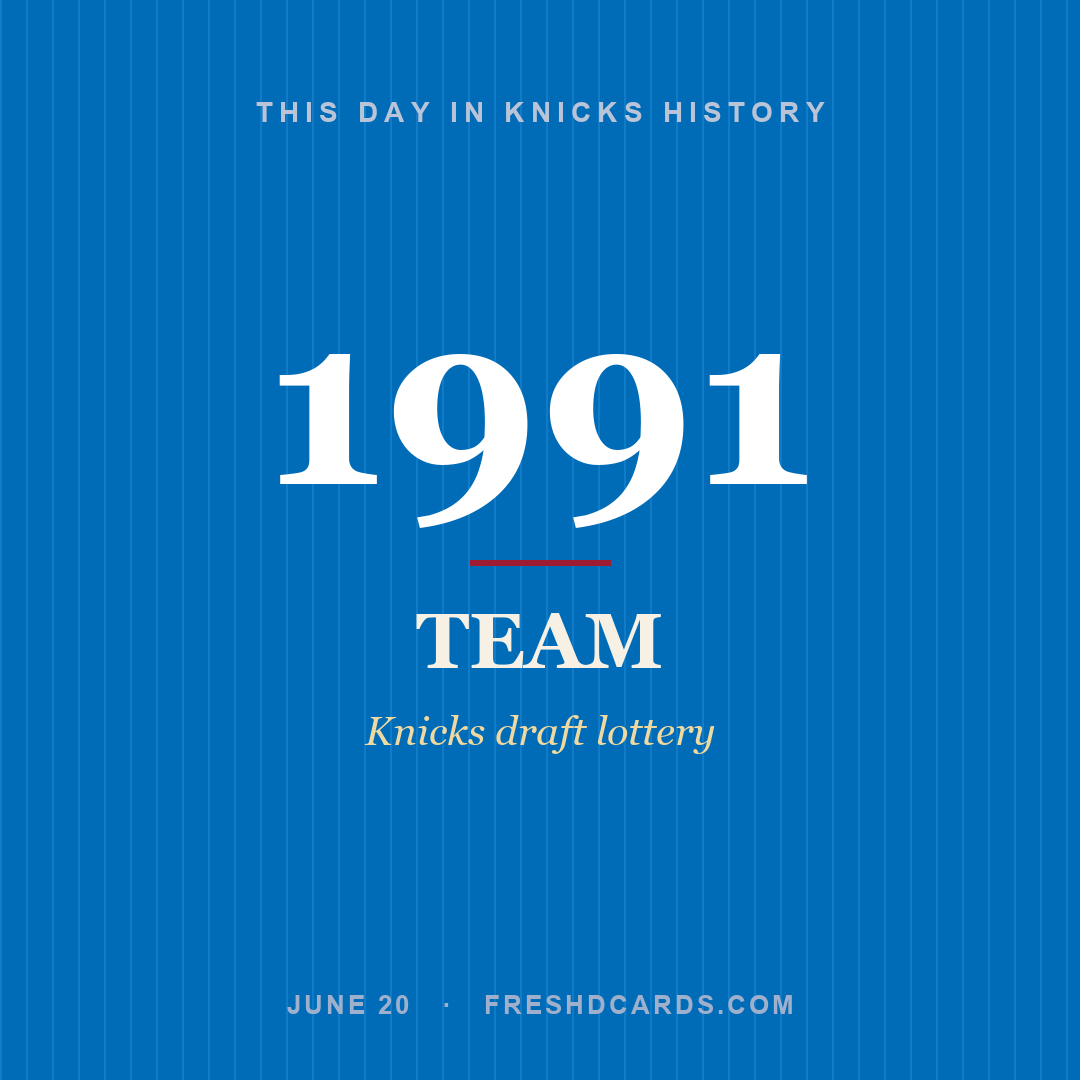 Knicks: Knicks, 1991, Knicks draft lottery