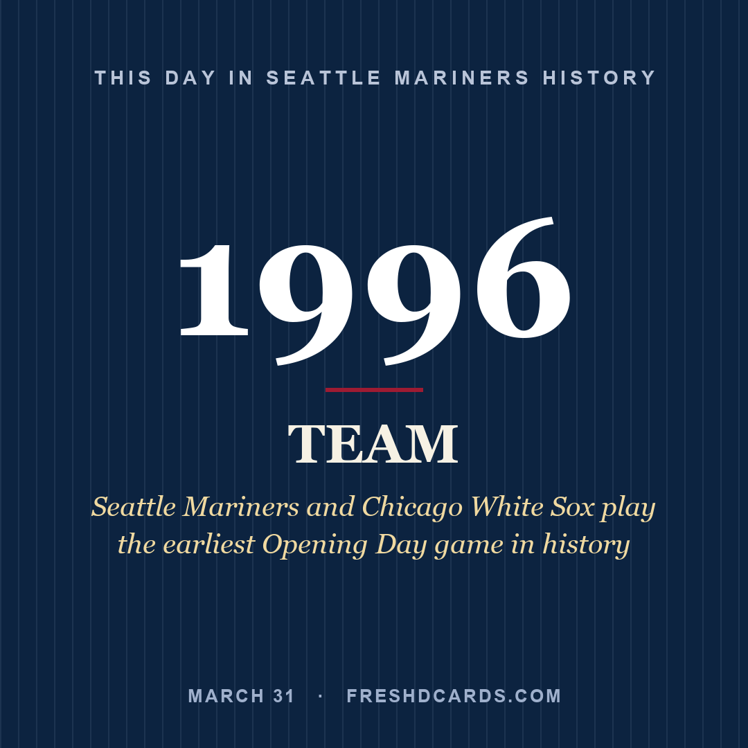Seattle Mariners: Seattle Mariners, 1996, Seattle Mariners and Chicago White Sox play the earliest Opening Day game in history