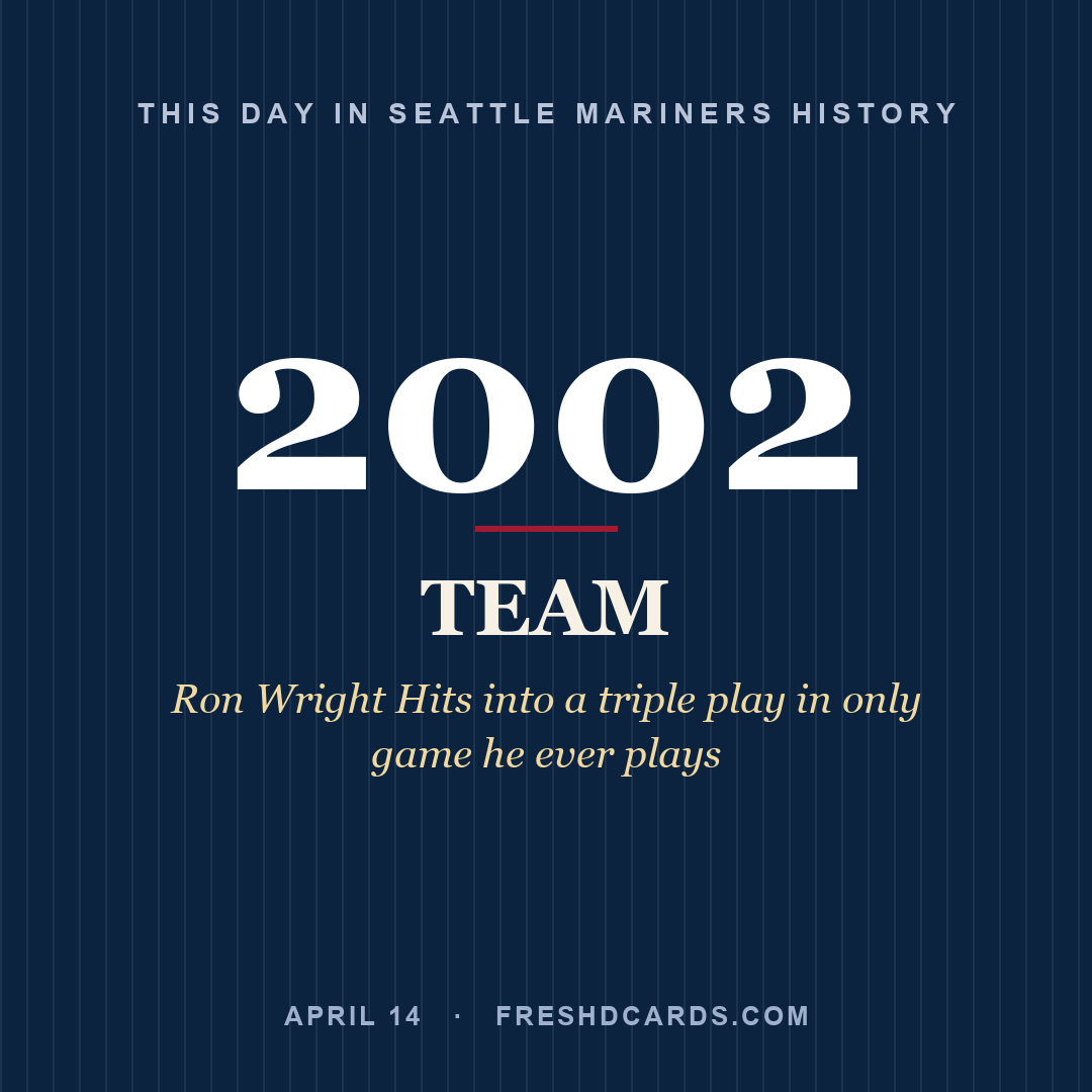 Seattle Mariners: Seattle Mariners, 2002, Ron Wright Hits into a triple play in only game he ever plays