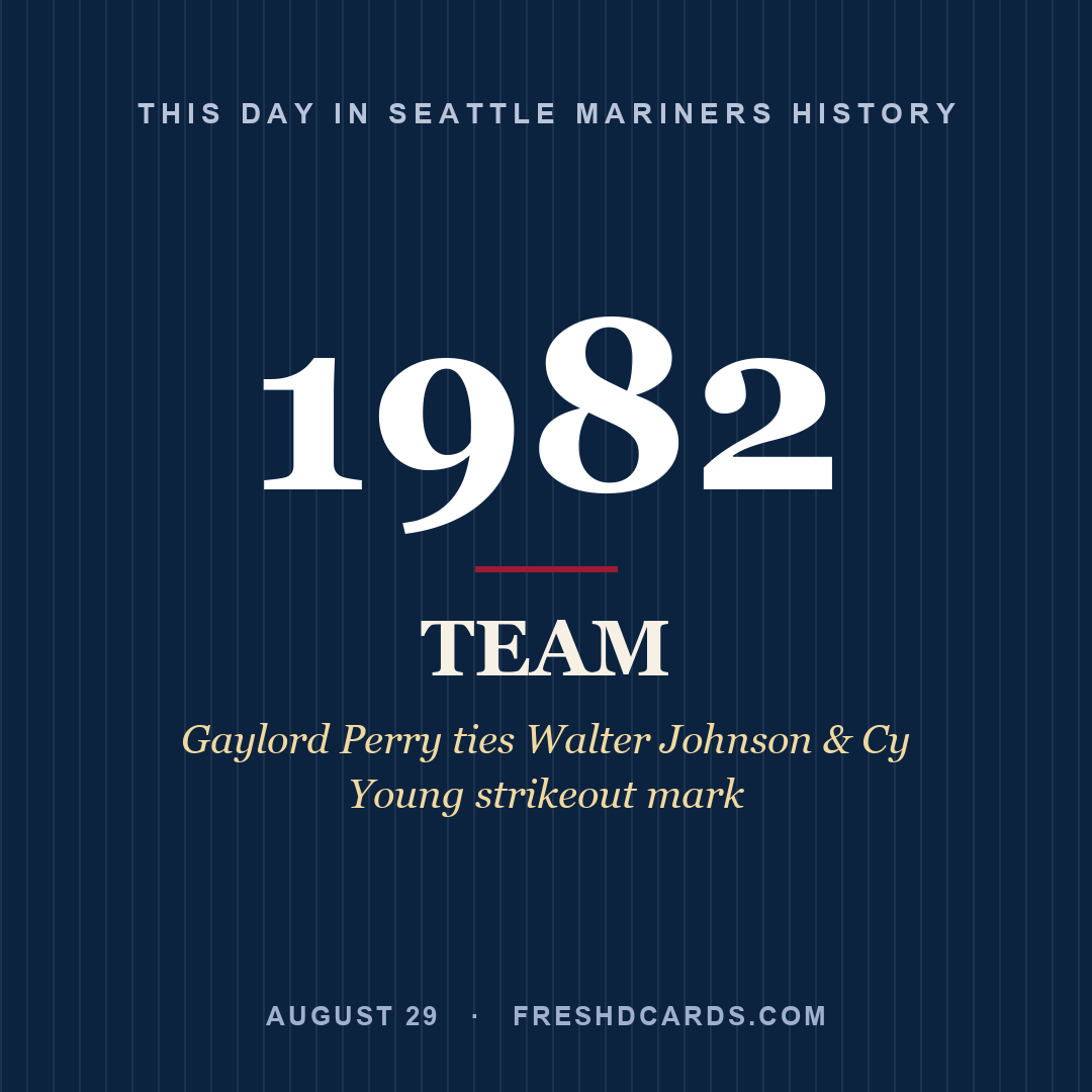 Seattle Mariners: Seattle Mariners, 1982, Gaylord Perry ties Walter Johnson & Cy Young strikeout mark