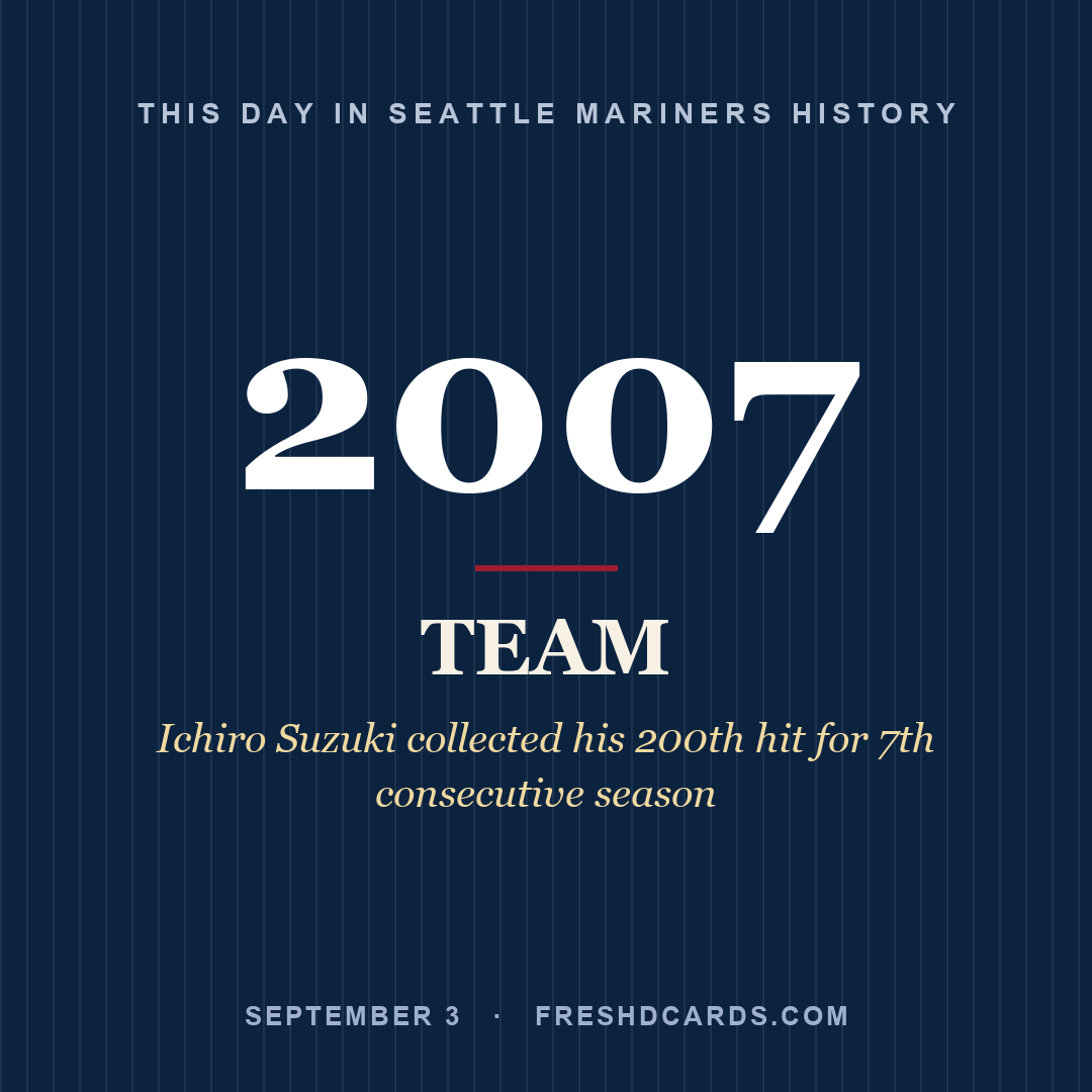 Seattle Mariners: Seattle Mariners, 2007, Ichiro Suzuki collected his 200th hit for 7th consecutive season